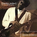 Stanley Jordan - Dreams Of Peace