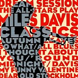 The All-Stars - Dream Session - The All-Stars Play Miles Davis Classics