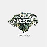 Jose Conde Y Ola Fresca - Revolucion