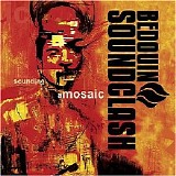 Bedouin Soundclash - Sounding A Mosaic