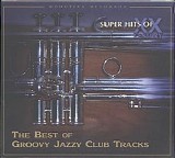 Various artists - The Best Of Groovy Jazzy Club Tracks