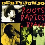 Roots Radics And Bravo - Dub Fi Junjo