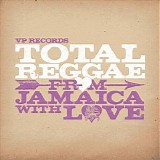 Various artists - Total Reggae - From Jamaica With Love