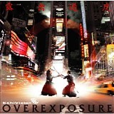 Exhivision - Overexposure