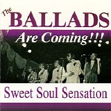 The Ballads - Sweet Soul Sensation