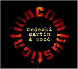 Medeski Martin & Wood - Combustication