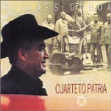 Eliades Ochoa - Tributo Al Cuarteto Patria