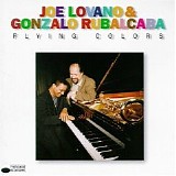 Joe Lovano And Gonzalo Rubalcaba - Flying Colors