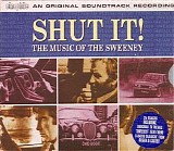 Various artists - Shut It! The Music Of The Sweeney