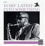 Yusef Lateef - Into Something