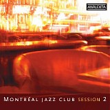 VariÃ©s - MontrÃ©al Jazz Club Session 2