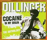 Dillinger - Cocaine In My Brain