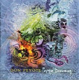 Don Peyote - Peyote Dreaming