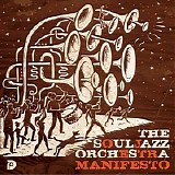 The Souljazz Orchestra - Manifesto