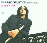 Terri Lyne Carrington - Jazz Is A Spirit