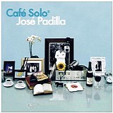 Various artists - JosÃ© Padilla - CafÃ© Solo - Disc 1