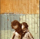 Quite Sane - The Child Of Troubled Times