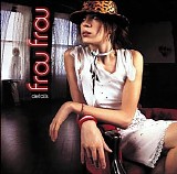 Frou Frou - Details