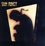Sam Riney - Lay It On The Line