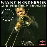 Wayne Henderson - Back To The Groove