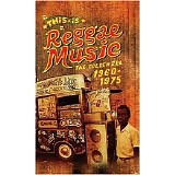 Various artists - This Is Reggae Music - The Golden Era 1960-1975 - Disc 1 - Train To Skaville 1960-1968