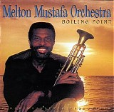 Melton Mustafa Orchestra - Boiling Point