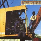 Wailing Souls - Inchpinchers