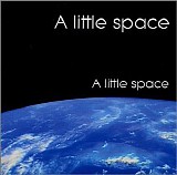 A Little Space - A Little Space