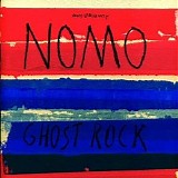 Nomo - Ghost Rock