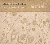 Nomak - Dynamic Meditation Instrumental Limited