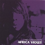 Lynn Olagundoye - Africa Violet