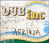 Dub Incorporation - Afrikya