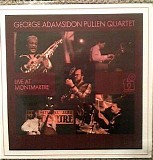 George Adams & Don Pullen Quartet - Live At Montmartre