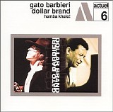 Gato Barbieri and Dollar Brand - Hamba Khale