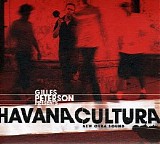 Gilles Peterson Havana Cultura Band - Havana Cultura - New Cuba Sound - Disc 1