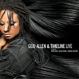 Geri Allen & Time Line - Live!