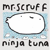 Mr. Scruff - Ninja Tuna - Disc 2