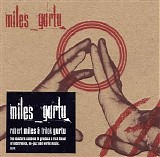 Robert Miles & Trilok Gurtu - Miles-Gurtu