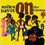 Miles Davis - On The Corner