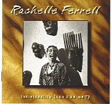 Rachelle Ferrell - Individuality (Can I Be Me?)