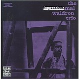 The Mal Waldron Trio - Impressions