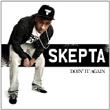 Skepta - Doin' It Again