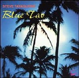 Steve Tavaglione - Blue Tav