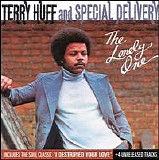 Terry Huff And Special Delivery - The Lonely One