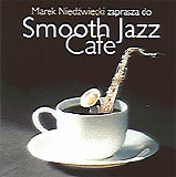 Various artists - Smooth Jazz Cafe - Volume 1