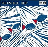 Red Fish Blue - Deep