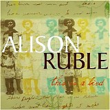 Alison Ruble - This Is A Bird