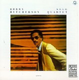 Bobby Hutcherson - Solo & Quartet