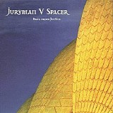 Juryman Vs Spacer - Mail Order Justice