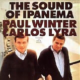 Paul Winter & Carlos Lyra - The Sound Of Ipanema